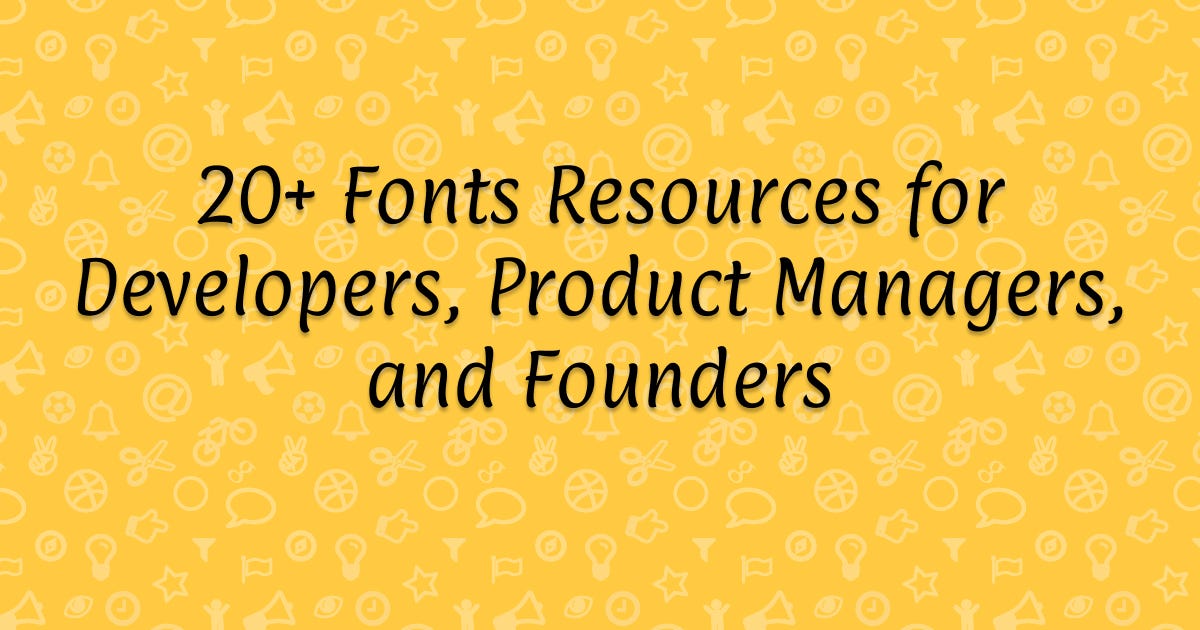 20+ Fonts Resources for Developers, Product Managers, and Founders, Haathi