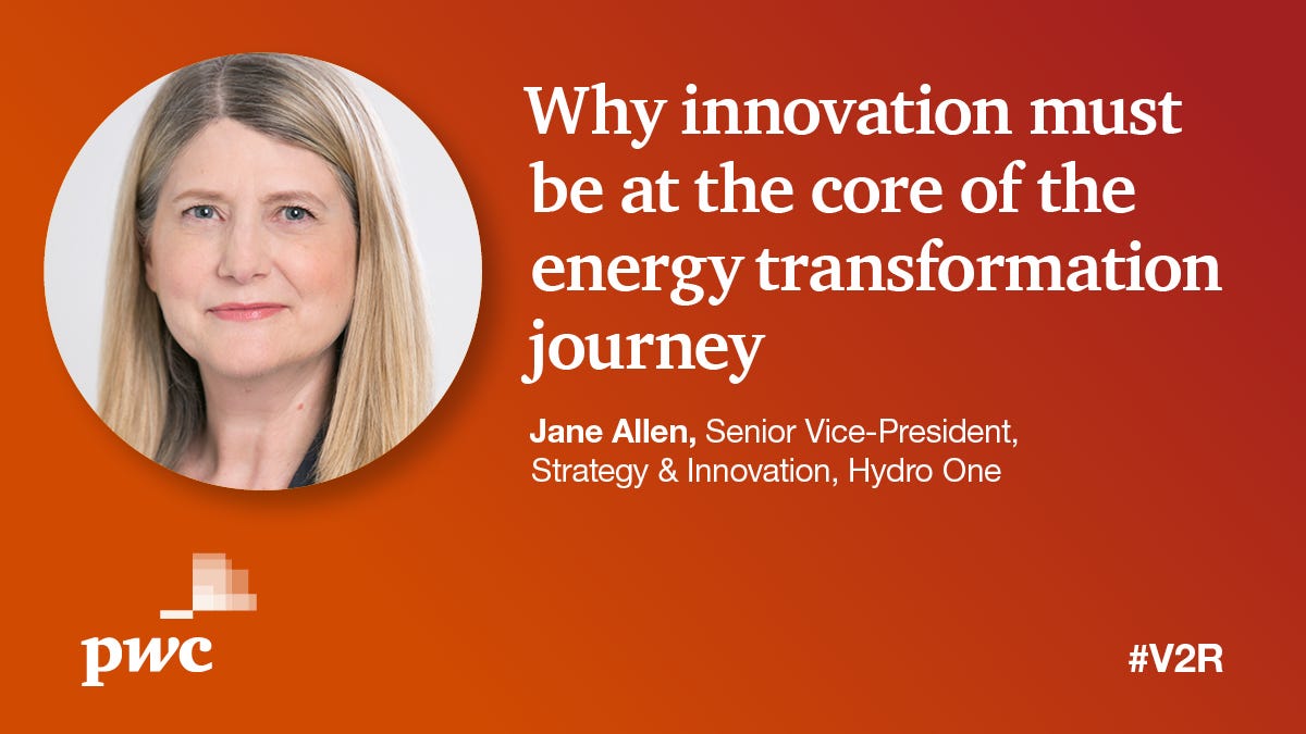 Why Innovation Must Be At The Core Of The Energy Transformation Journey By Pwc Canada Pwc Canada Medium