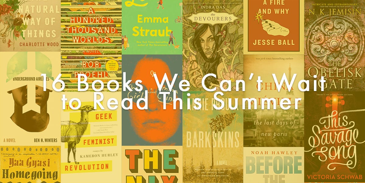 16 Books We Cant Wait To Read This Summer Strand Book - 