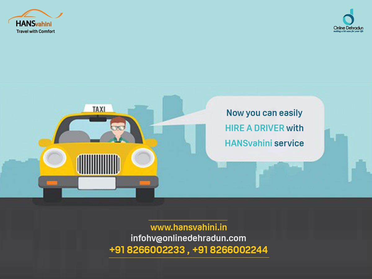 Driver On Call In Dehradun Hansvahini Medium