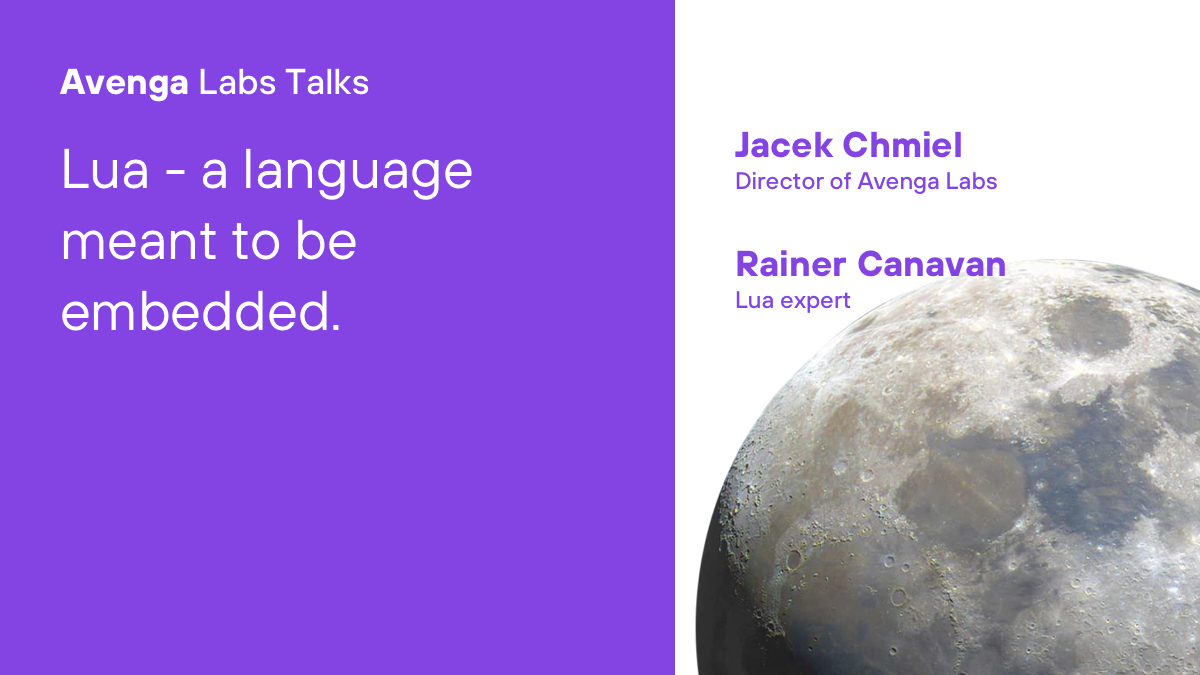 Lua — a language meant to be embedded  by Jacek Chmiel  Avenga  Medium