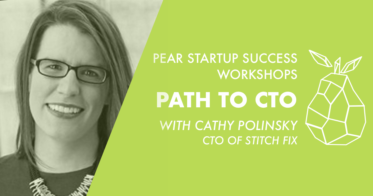 From Software Engineer To Cto Cathy Polinsky Former Cto Stitch Fix By Pear Vc Sep 2020 Medium Medium