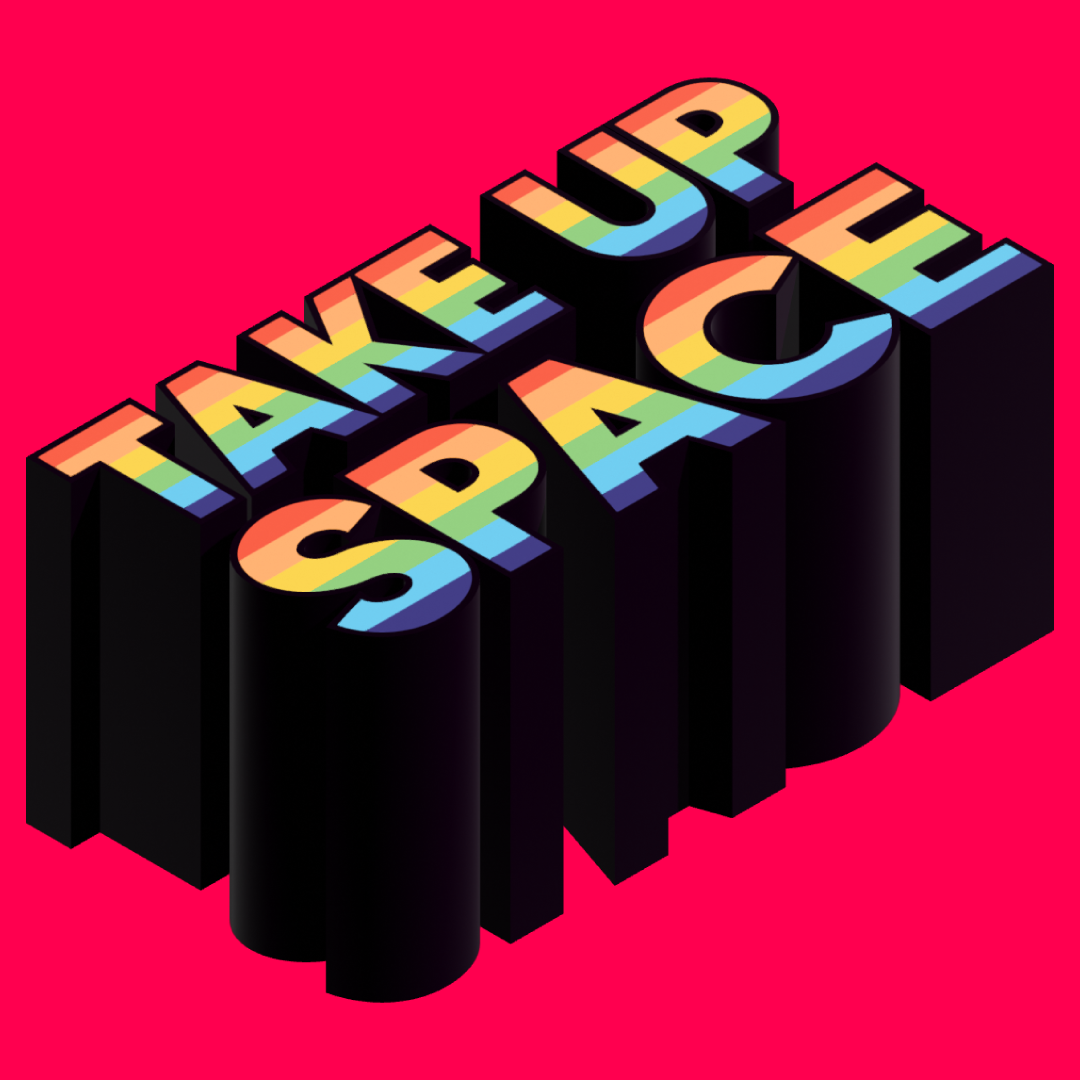 Take Up Space Meaning