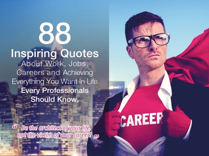 Inspiring Quotes For Professionals 88 Inspiring Quotes for Professionals