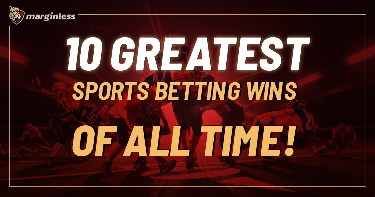 Best Sports Bets Of All Time Best Sports Bets Of All Time