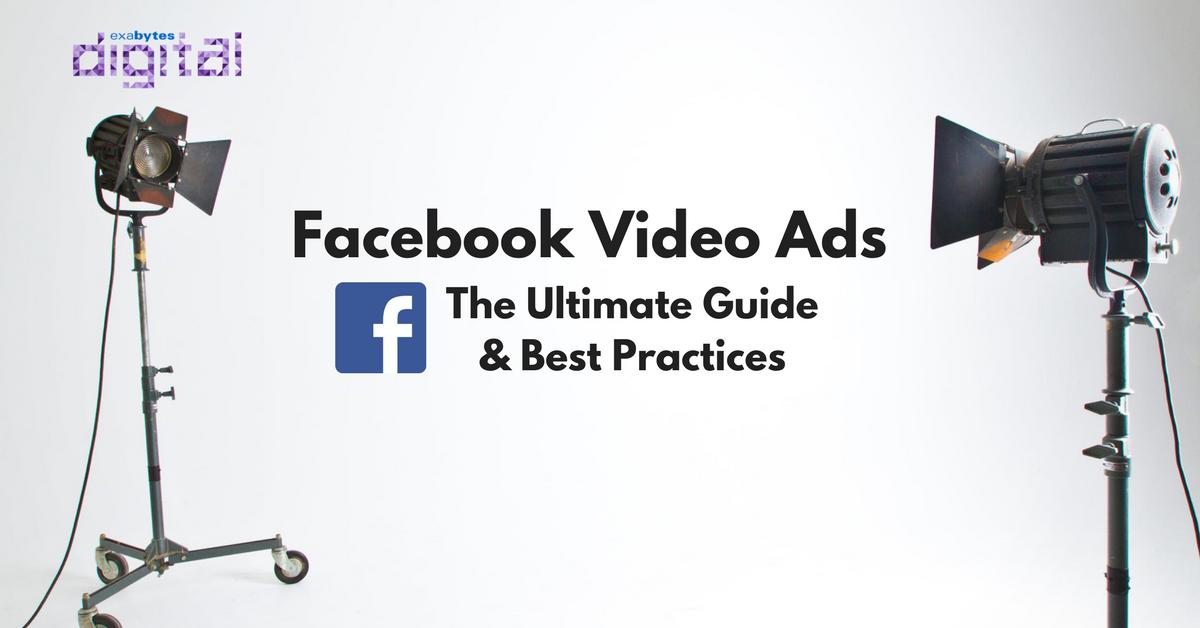 Facebook Video Ads — The Ultimate Guide & Best Practices