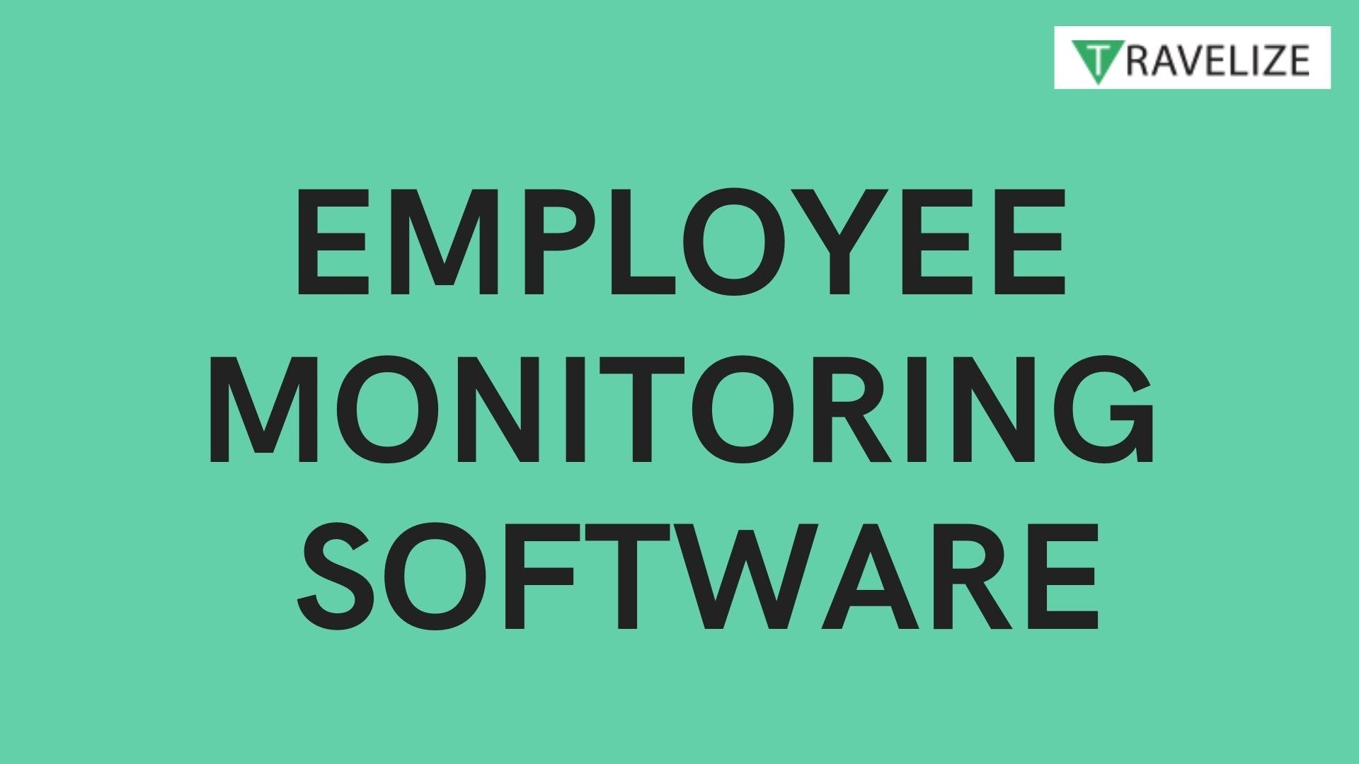 Employee Monitoring Software