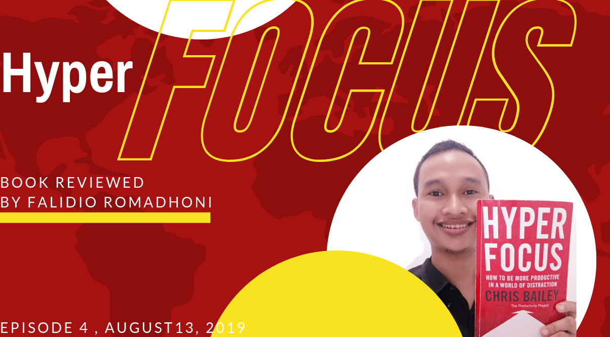 Hyperfocus By Chris Bailey It Has Been A Few Years Since I First By Falidio Romadhoni Medium