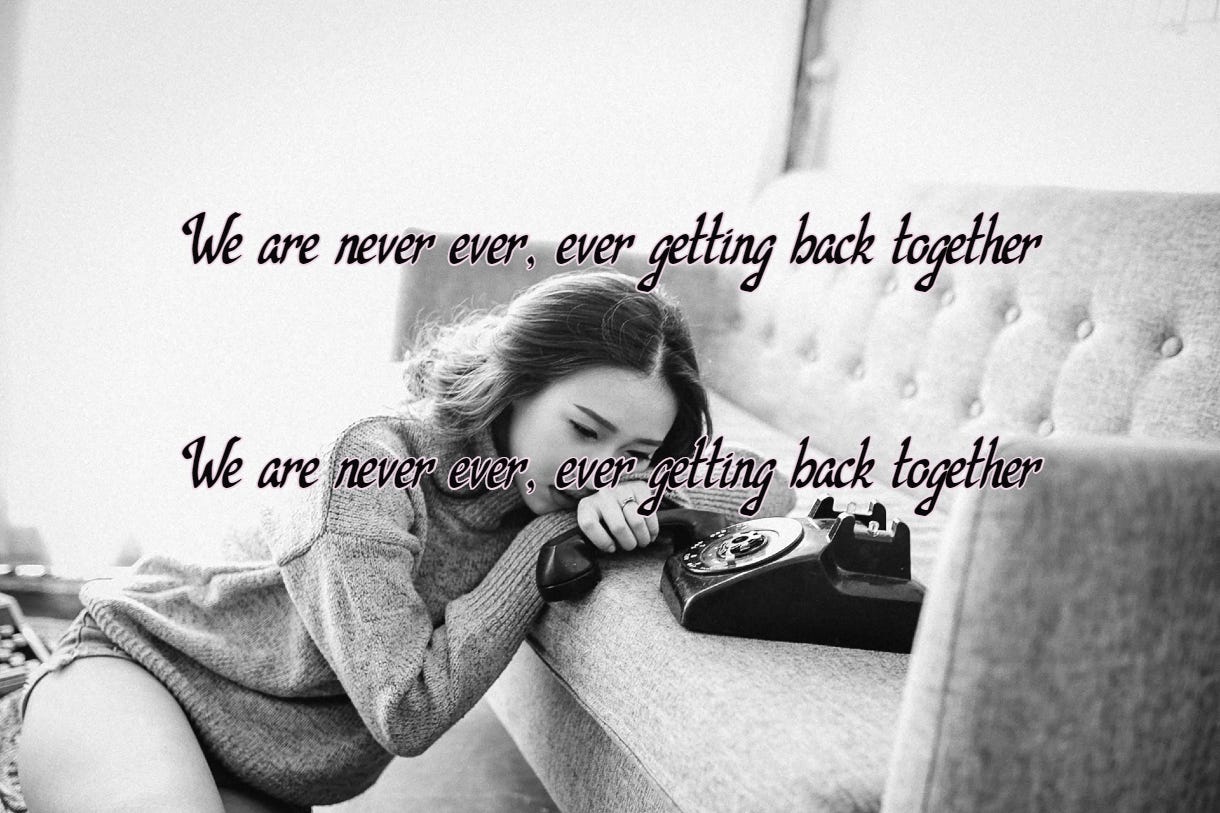 Taylor Swift We Are Never Ever Getting Back Together Lyrics By Lyrical Guru Medium