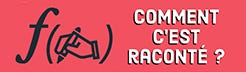 Comment c’est raconté ?