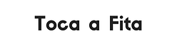 Toca a Fita