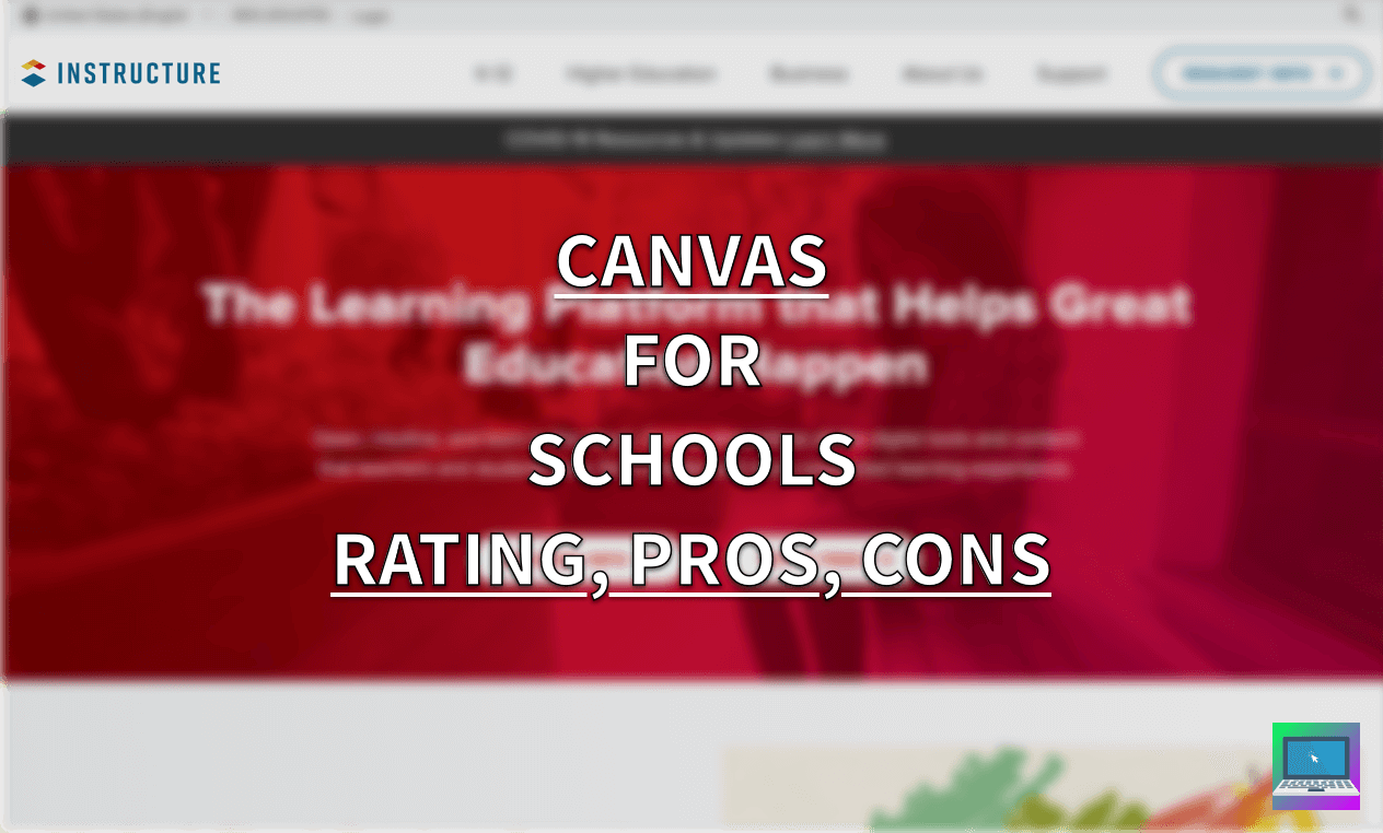 Canvas for Schools Rating, Pros, and Cons Remote Work & Learning