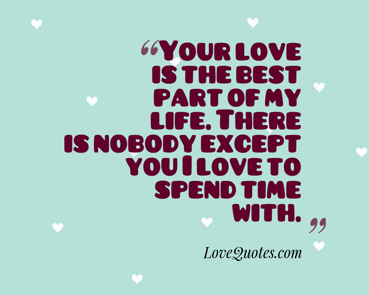 Best Part Of My Life Love Quotes By Ela Eren Funny Quotes Medium