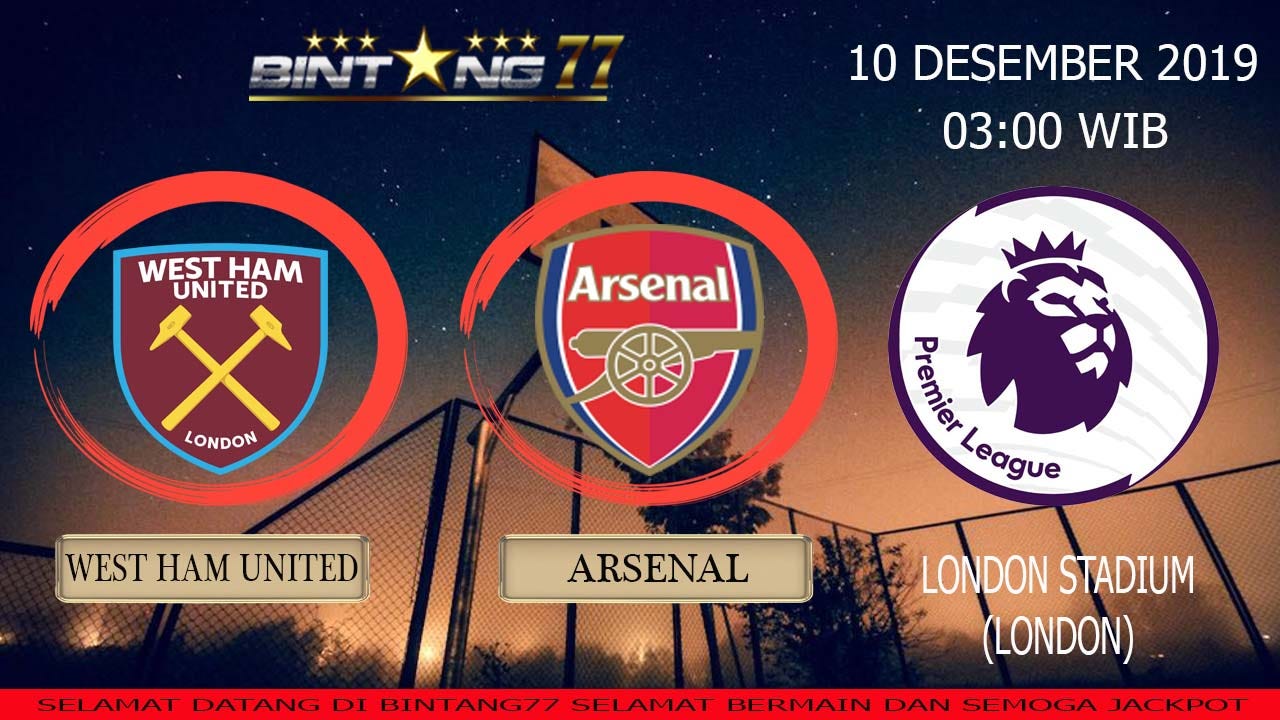 PREDIKSI PERTANDINGAN WEST HAM UNITED VS ARSENAL 10 ...