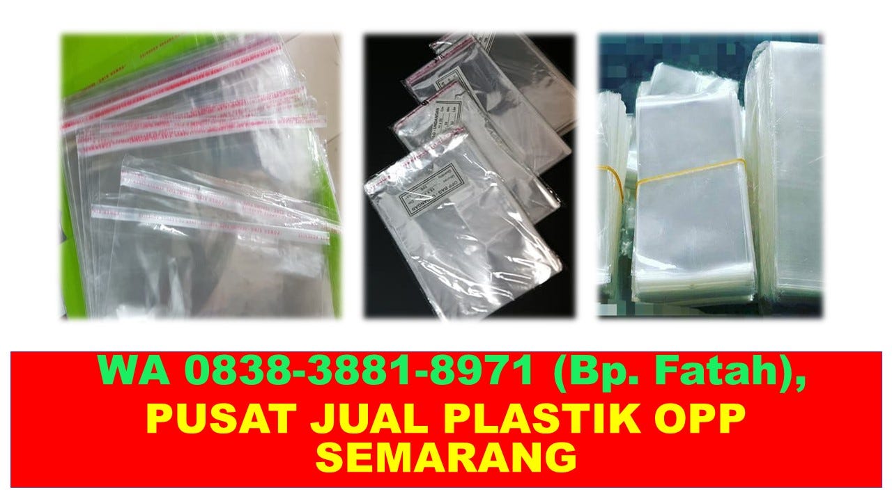 Termurah Wa 0838 3881 8971 Jual Plastik Opp Harga Grosir Semarang