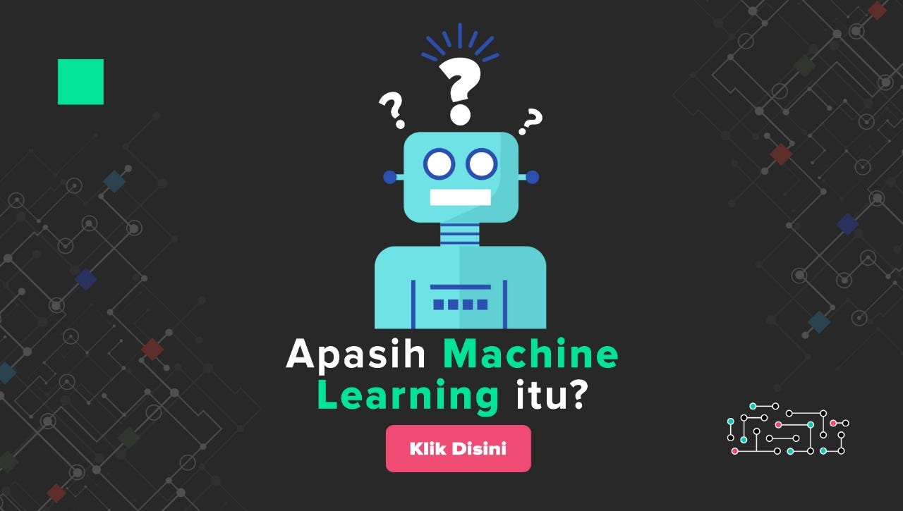 Mengenal Machine Learning Artificial Intelligence Merupakan Suatu By Evolve Machine Learners Evolve Machine Learners Medium