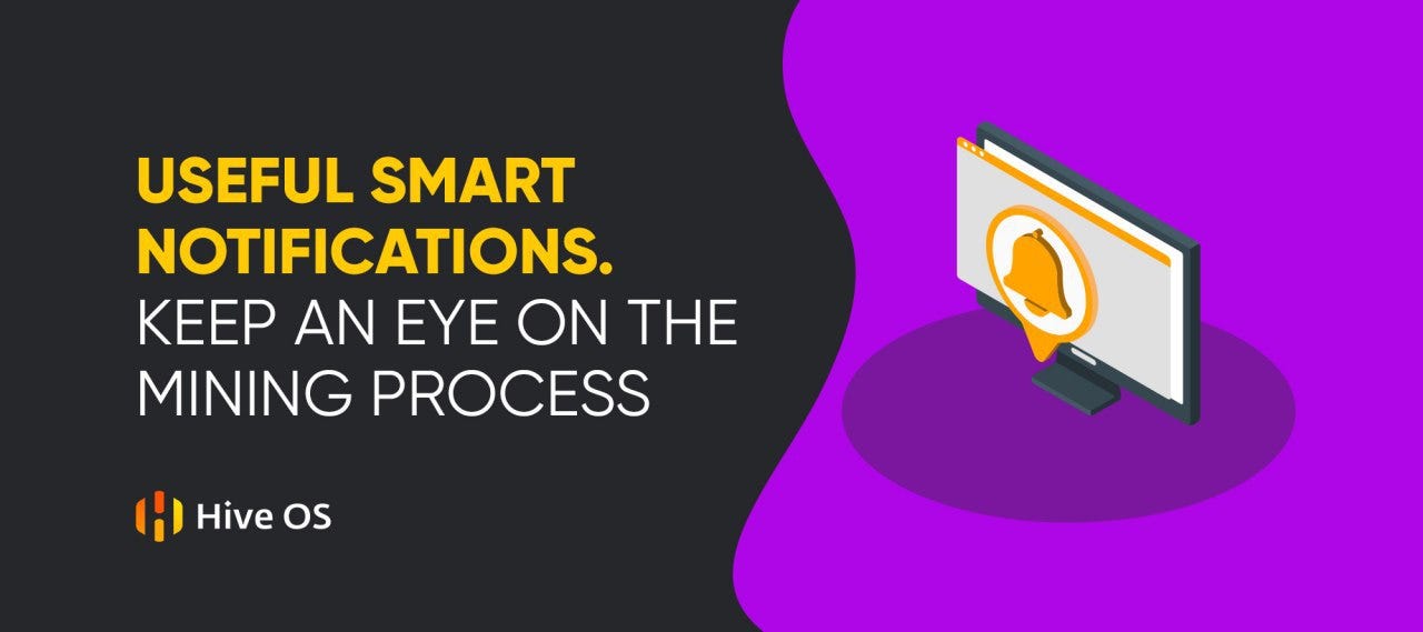 Useful Smart Notifications Keep An Eye On The Mining Process By Liliia Nik Hive Os Medium Useful Smart Notifications Keep An Eye On The Mining Process By Liliia Nik Hive Os Medium