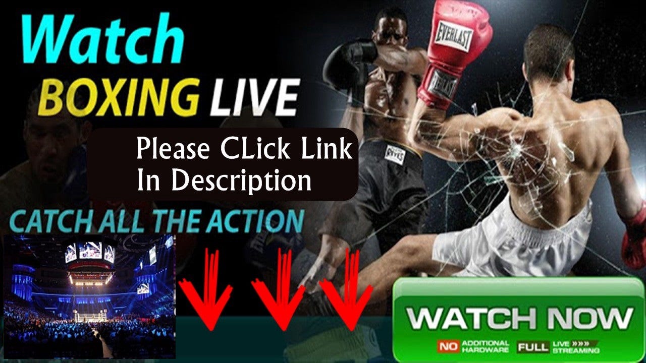 boxing live stream today
