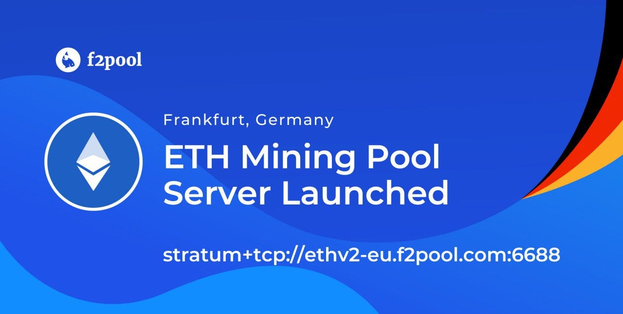 Eth Mining Pool Server In Europe By F2pool Medium