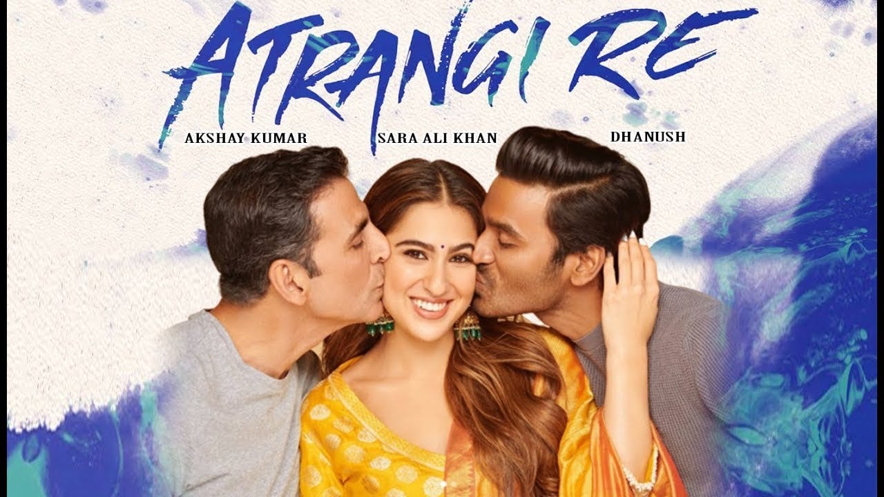 ANAND L RAI'S NEW FILM — ATRANGI RE STARING SARA ALI KHAN, AKSHAY KUMAR AND  DHANUSH | by FeedoGram | Medium