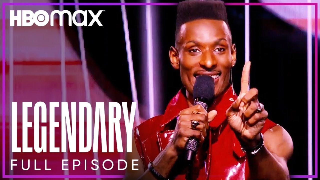 HBO Max’s 1x4 — Legendary (2020) Season 1, Episode 4 [FULL SHOW] | by
