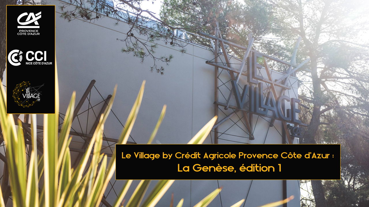 Le Village By Credit Agricole Provence Cote D Azur La Genese Edition 1 By Le Village By Ca Provence Cote D Azur Medium