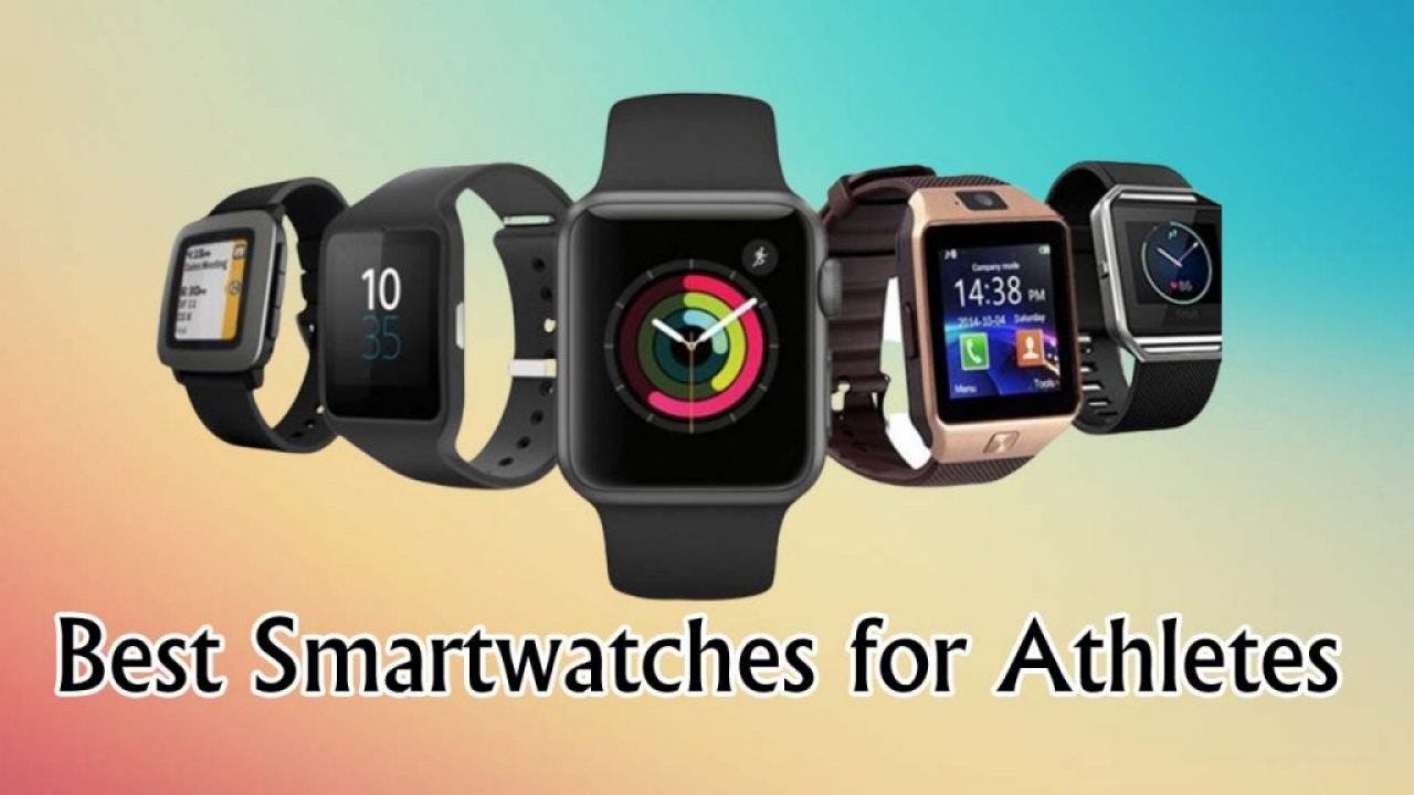 7 Best Smartwatch for Athletes in 2020 