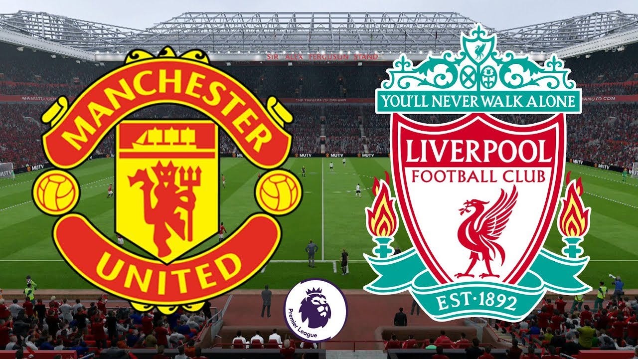  Manchester United  v  Liverpool  Pre Match Talking Points