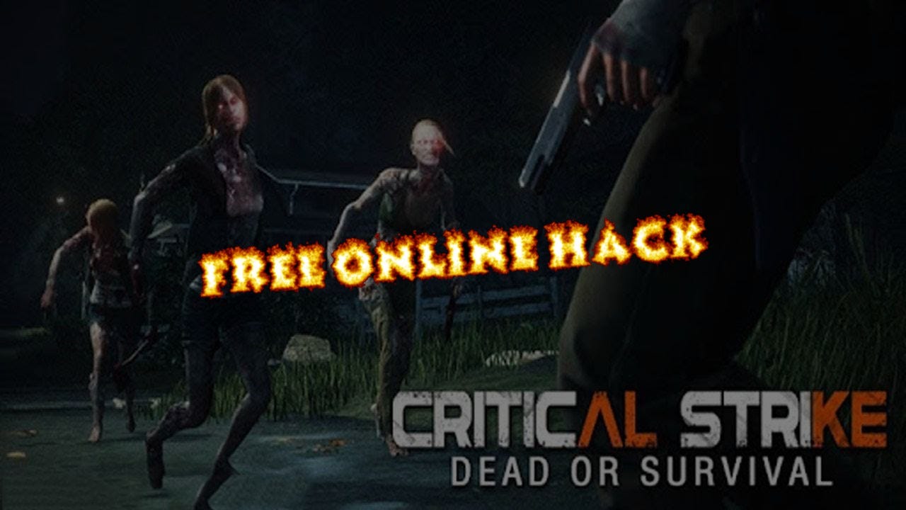 Critical Strike Dead Or Survival Hack Tool Find How To Get