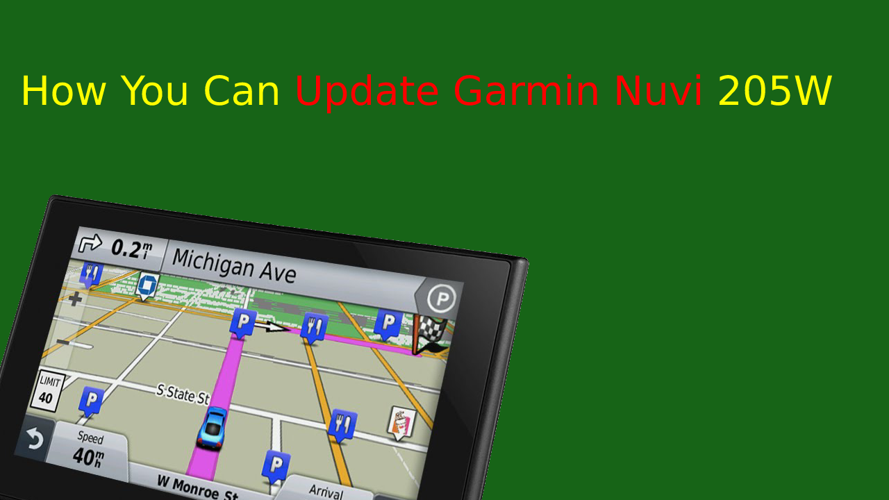 How You Can Update Garmin Nuvi 205W? | by MAPs Updates | Medium
