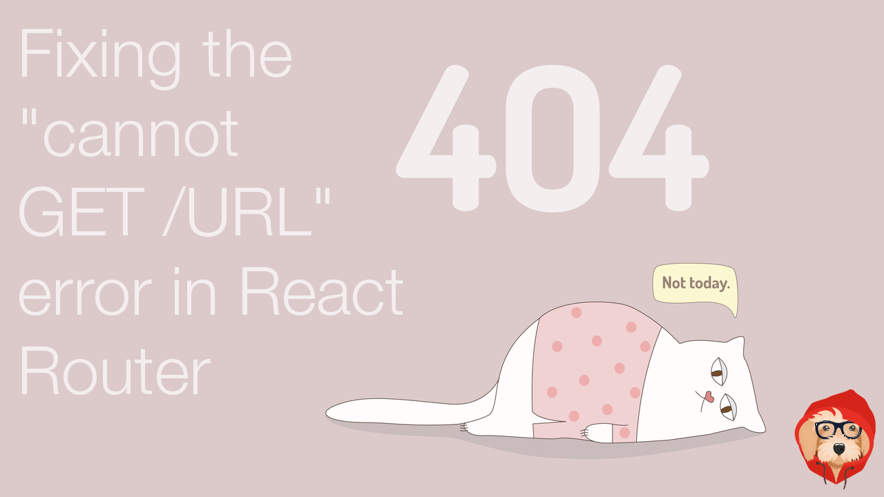 Fixing the “cannot GET /URL” error on refresh with React Router (or how  client side routers work) | by Tyler McGinnis | Medium