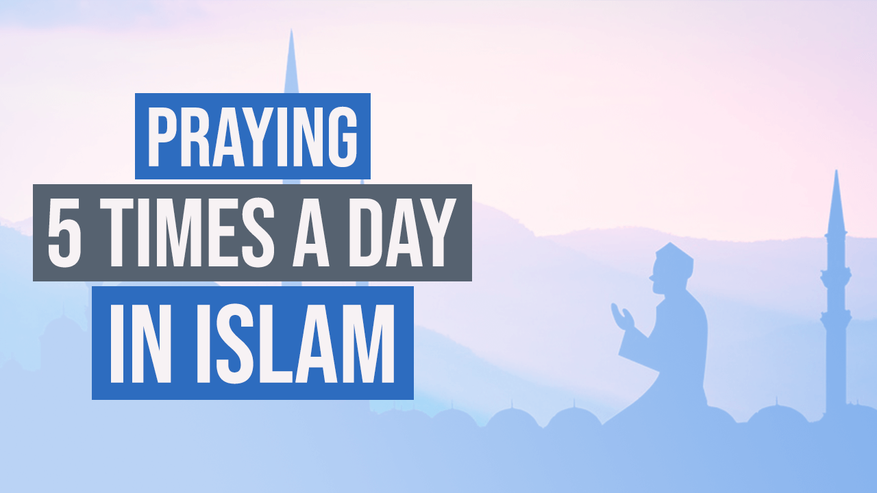 Ritualized Prayer In Islam The Second Pillar Of Islam Is The