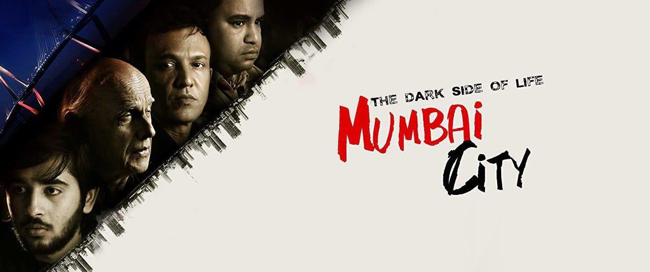 Everything to Know About The Dark Side of Life: Mumbai City
