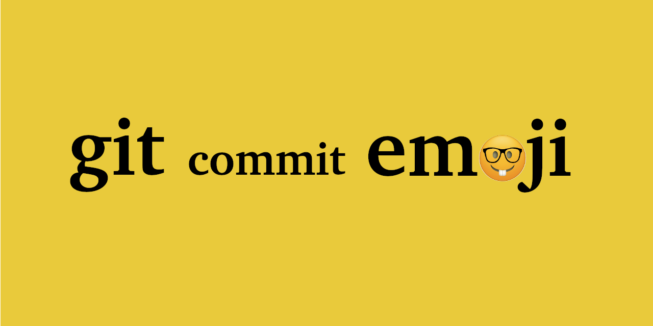 Make Your Commit More Meaningful Using Emojis By Moshfiqur Rahman Rony Medium Medium
