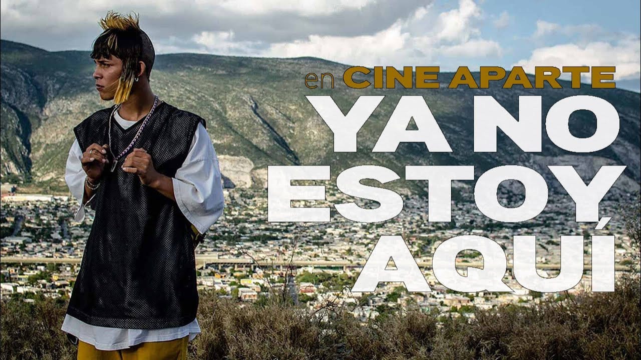 Ver Completo (“ Ya no estoy aqui ”) (2019) Películas en línea ...