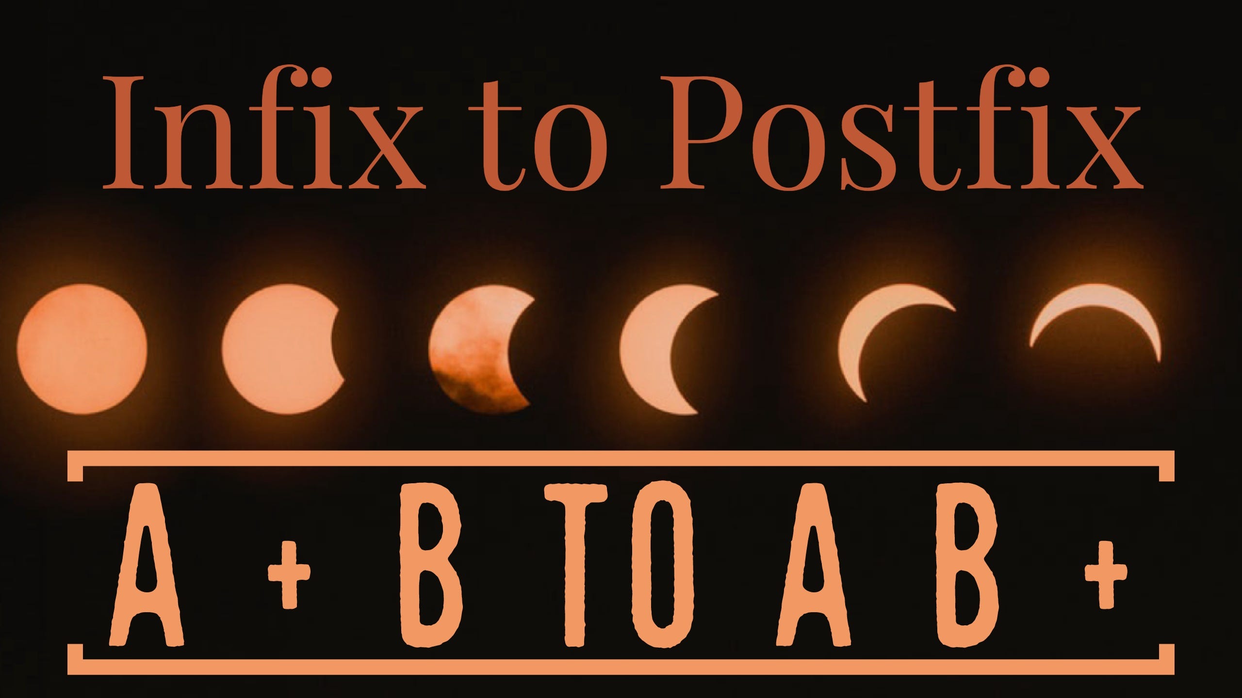 Infix to Postfix