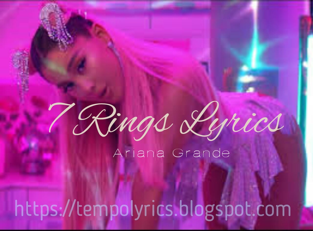 7 Rings Lyrics Ariana Grande 7 Rings Lyrics Tempolyrics