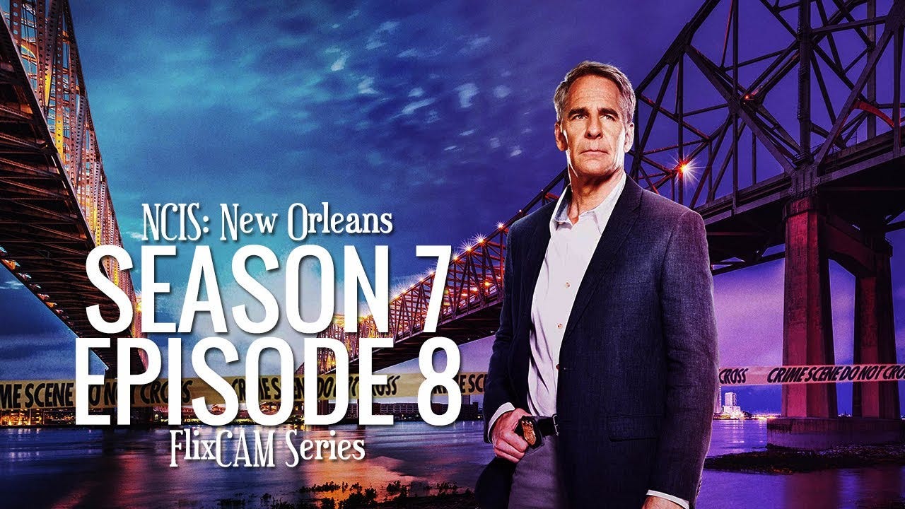 1080p Ncis New Orleans Cbs Series 7 Episode 8 Full Eps By D El L The S Er Ies Ncis New Orleans Cbs Feb 21 Medium 1080p Ncis New Orleans Cbs Series 7 Episode 8 Full Eps By D El L The S Er Ies Ncis New Orleans Cbs Feb 21 Medium