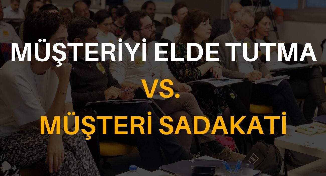 Musteriyi Elde Tutma Vs Musteri Sadakati Innogate By Innogate Medium