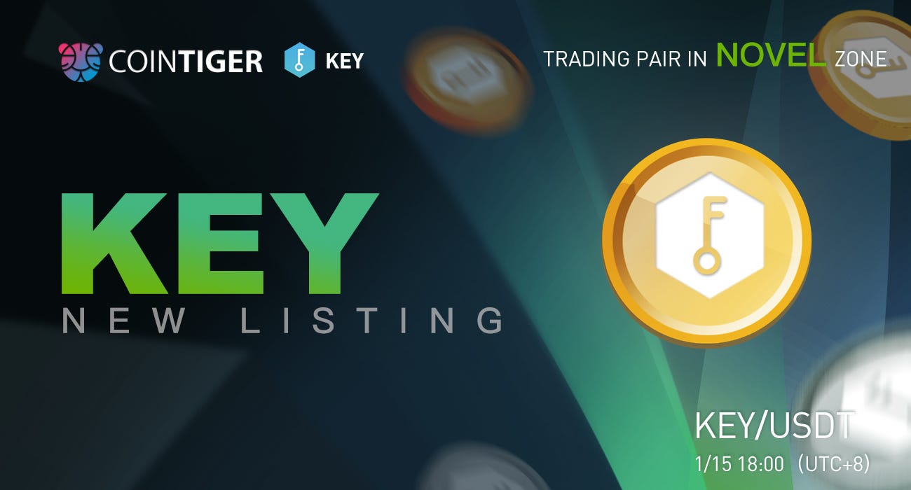 KEY/USDT Will be Available on CoinTiger at 1800 on January 15, 2021