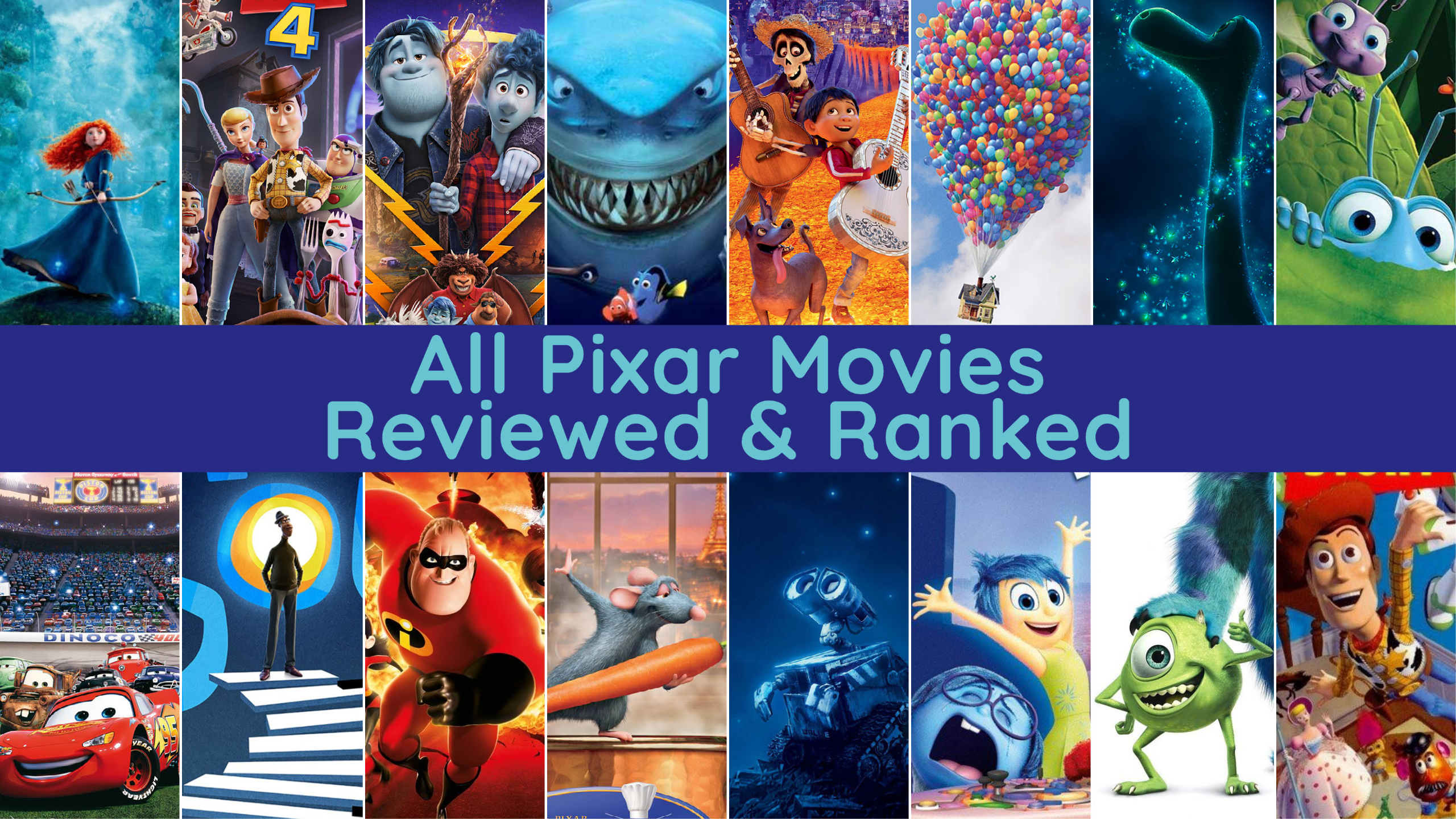 Reviewing All Pixar Movies A Series Projectionist