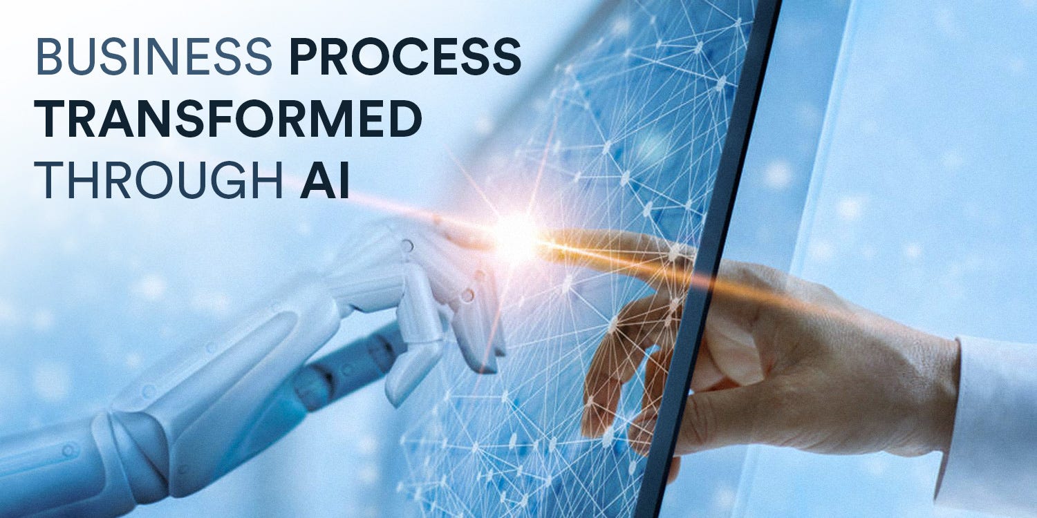 Business process are transformed through AI 