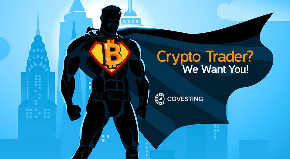 Crypto Currency Traders Wanted Covesting Medium - 