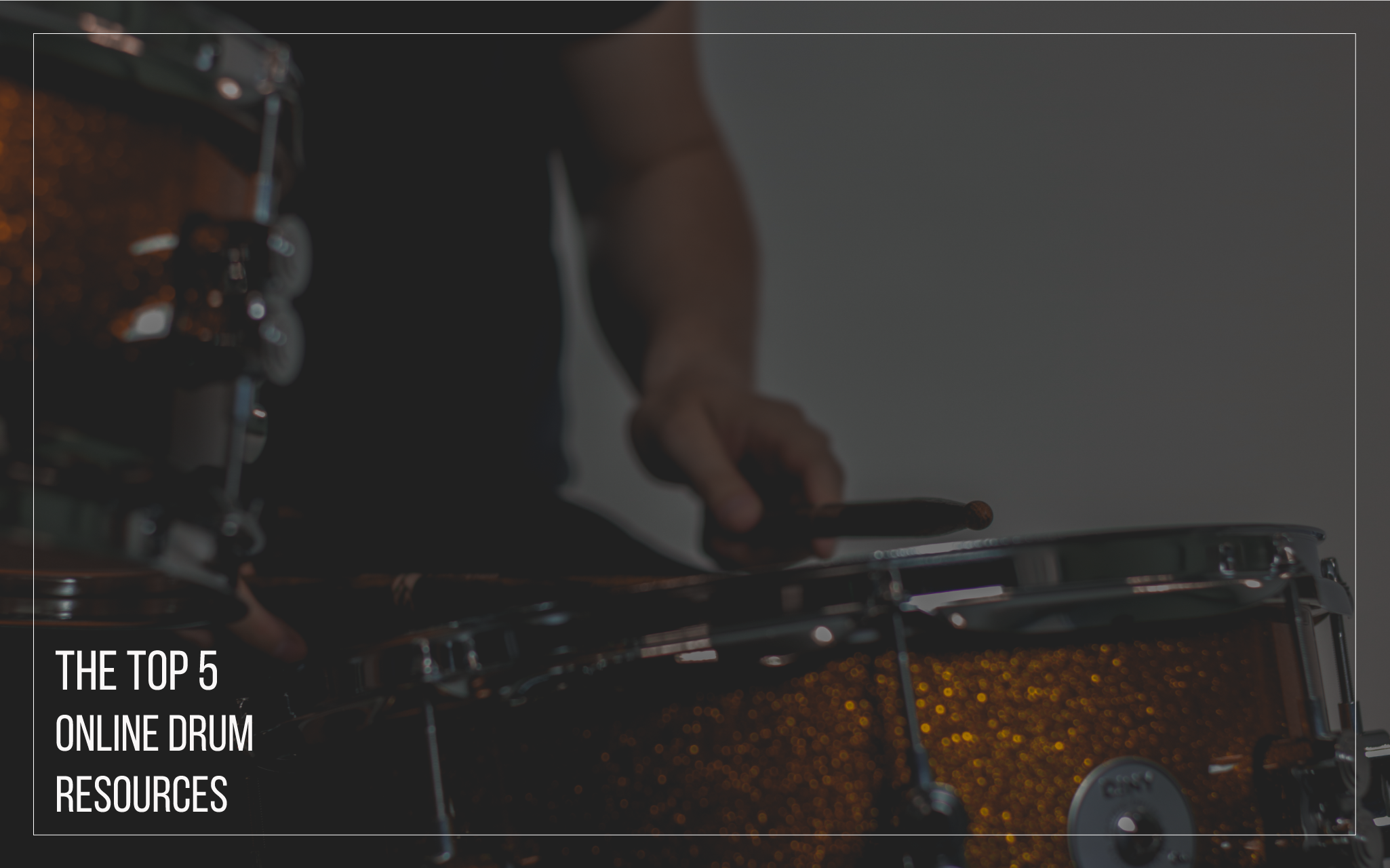 The Top 5 Online Drum Resources Written By Nick Kudrys By Cascio Music Medium
