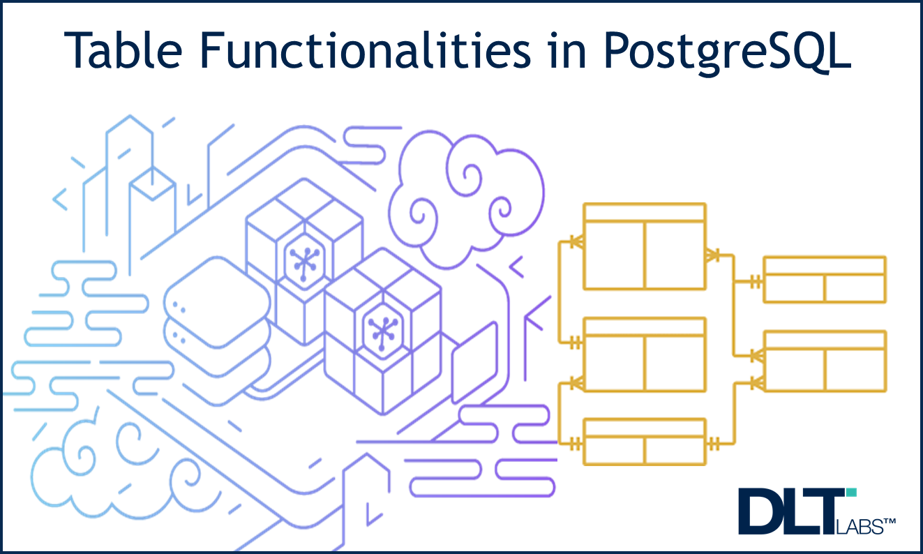 How To Create Tables In PostgreSQL By DLT Labs Medium