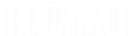 The Ümlaut