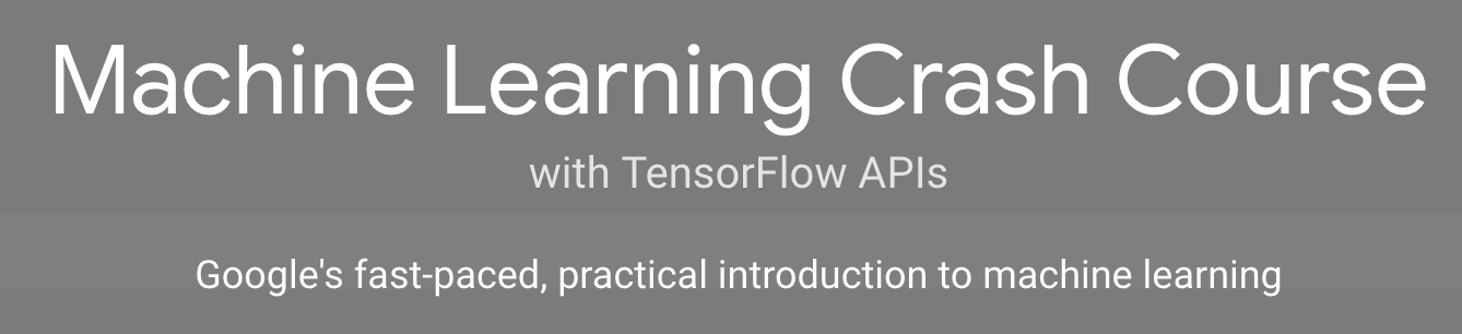 mlcc machine learning crash course