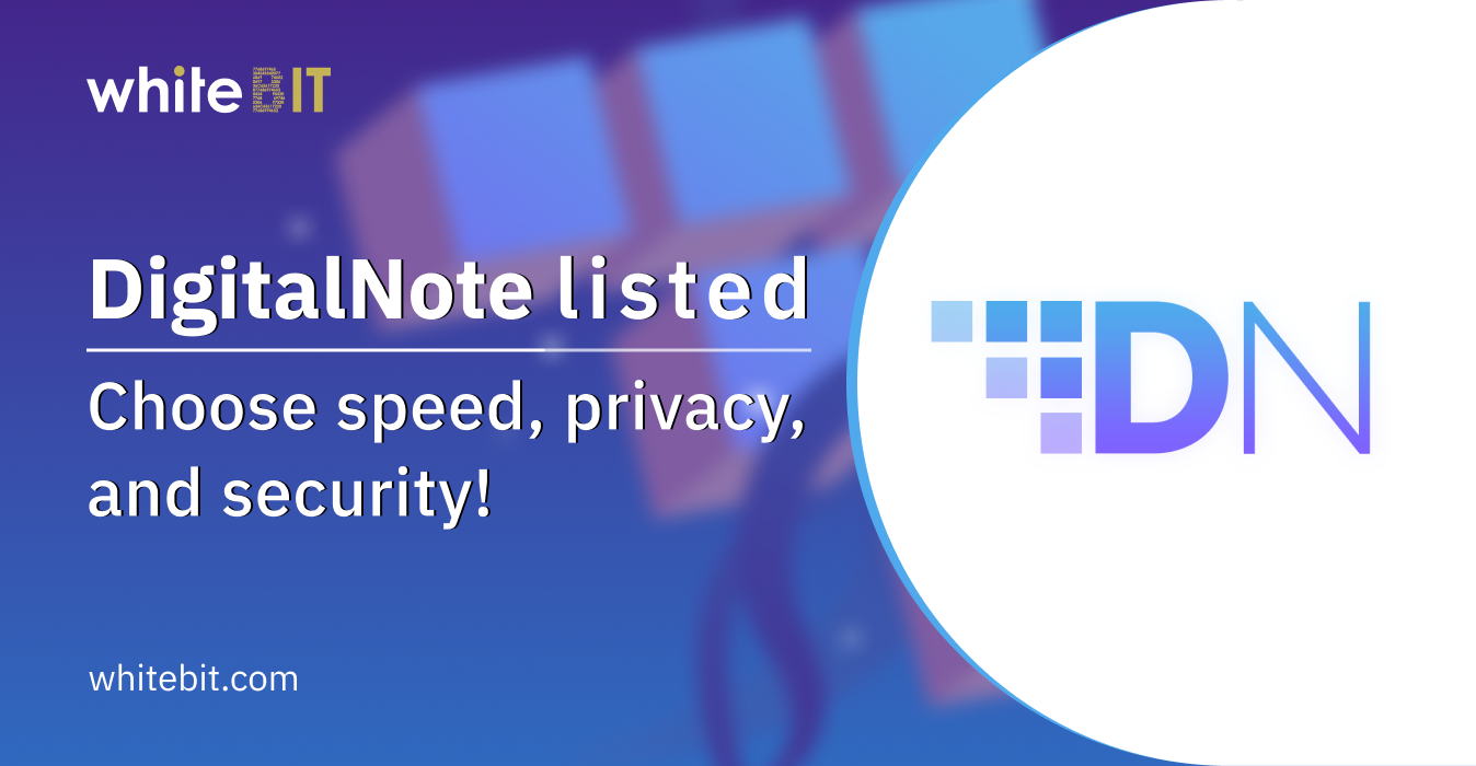 DigitalNote listed!. 🔥XDN is joining our exchange!🔥 by WhiteBIT WhiteBIT Medium
