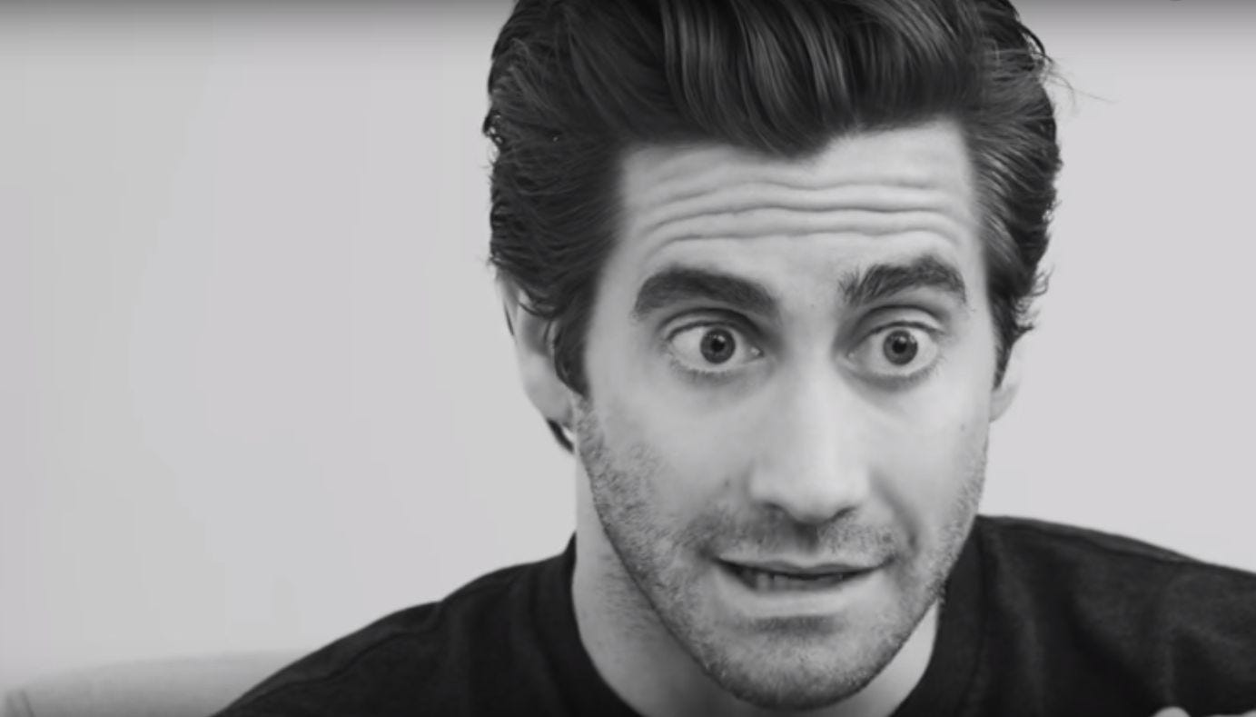 Jake Gyllenhaal Speaks Nonsense But Is A Good Actor So It S Okay