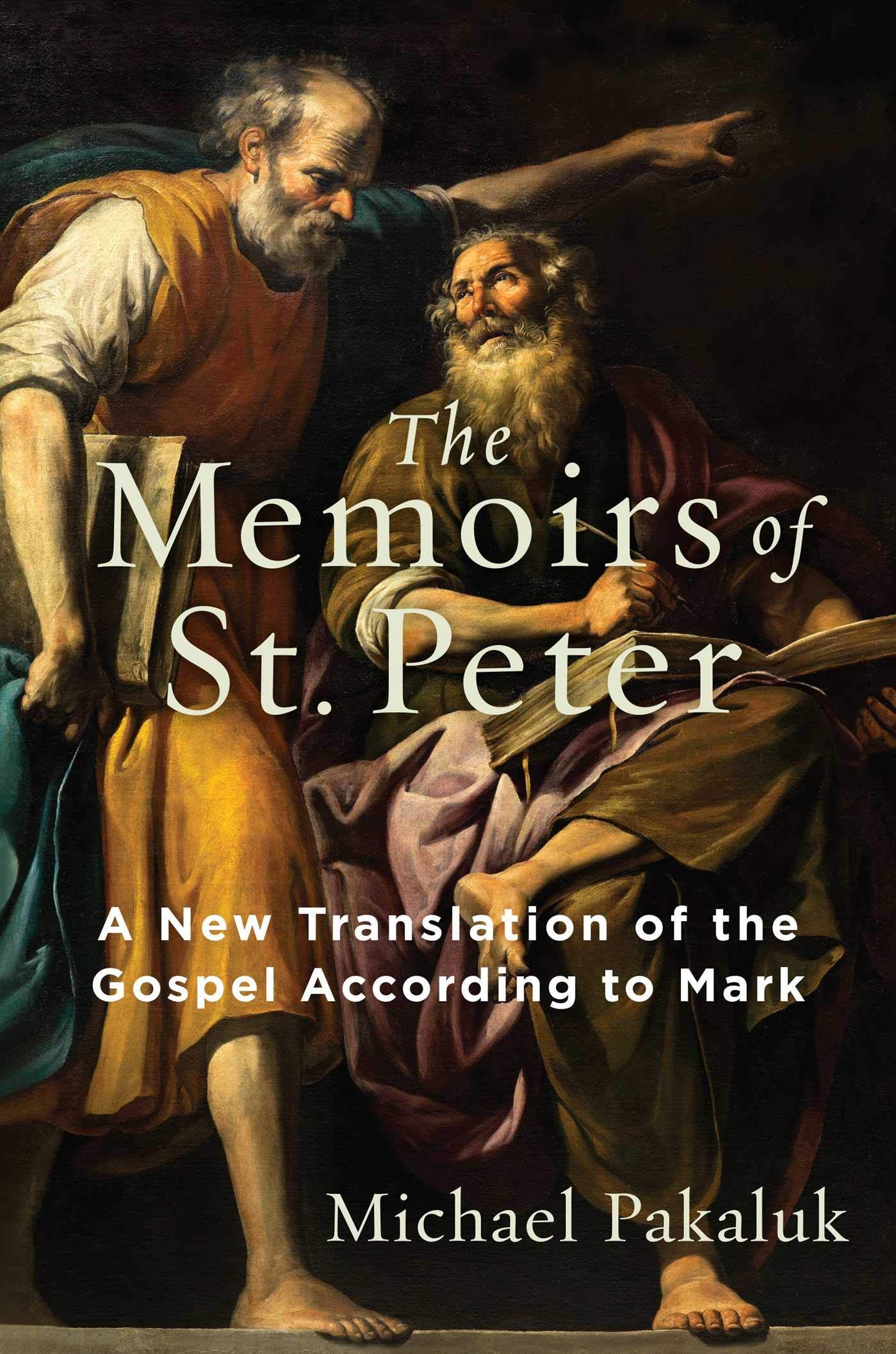 The Memoirs Of St Peter A New Translation Of The Gospel